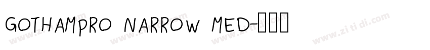 gothampro narrow med字体转换